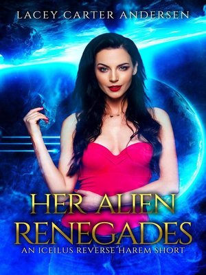 cover image of Her Alien Renegades